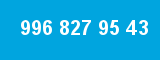 996 827 95 43